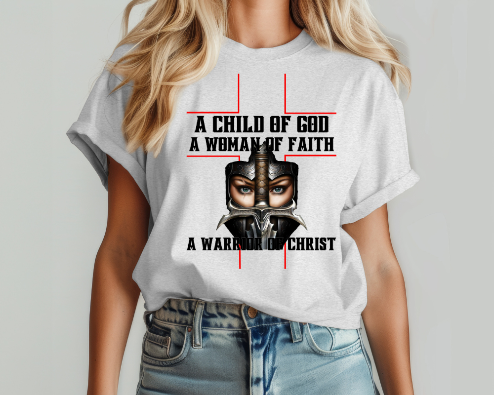 A Child of God, A women of Faith, A worrior of Christ