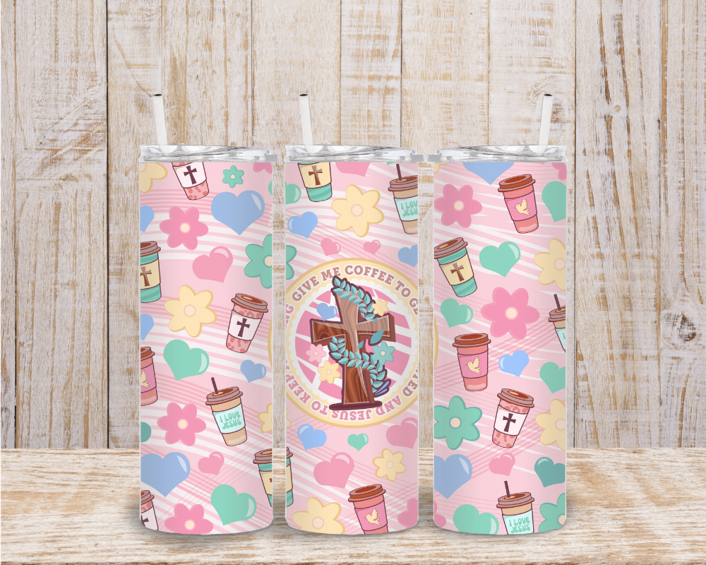 Give me coffees to get me started and Jesus to keep me going