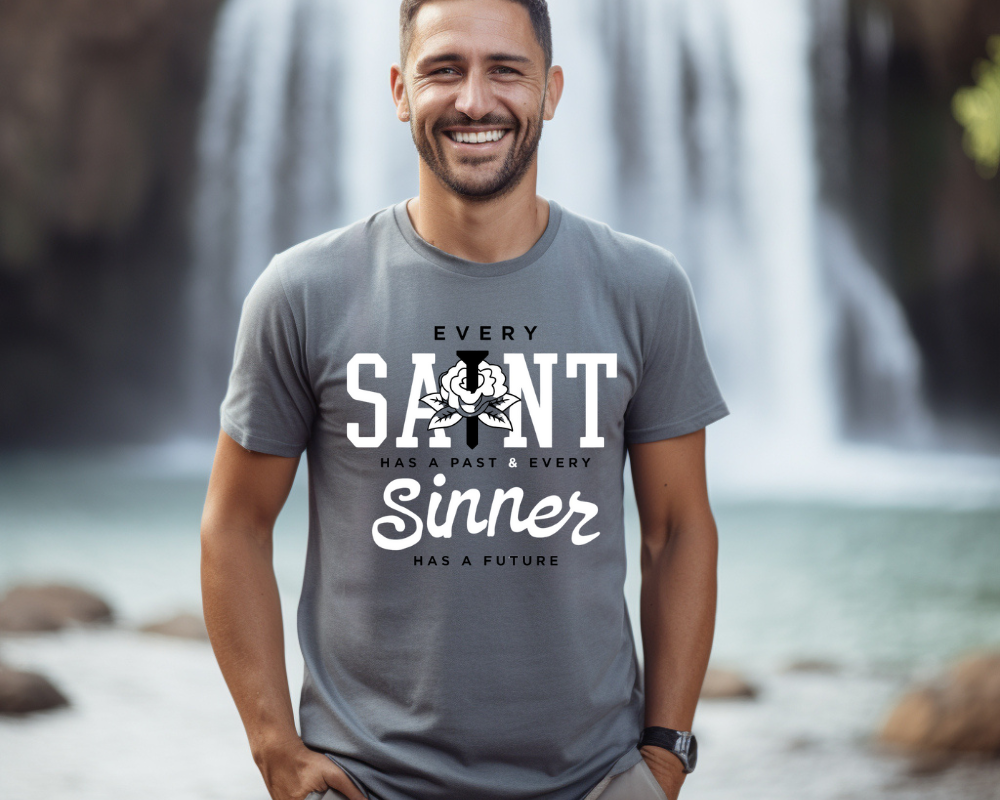 Unisex, Every Saint has a past, Every Sinner has a future