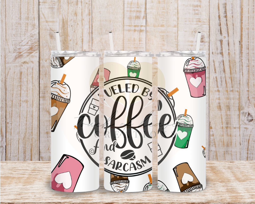 Fueled by coffee & Sarcasm