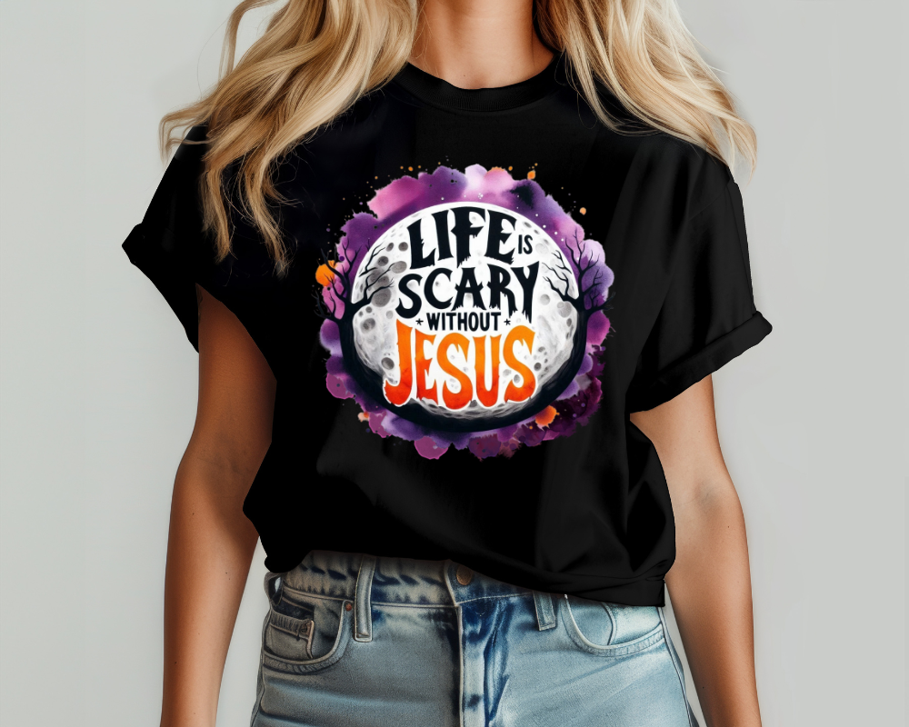 Life is scary without Jesus