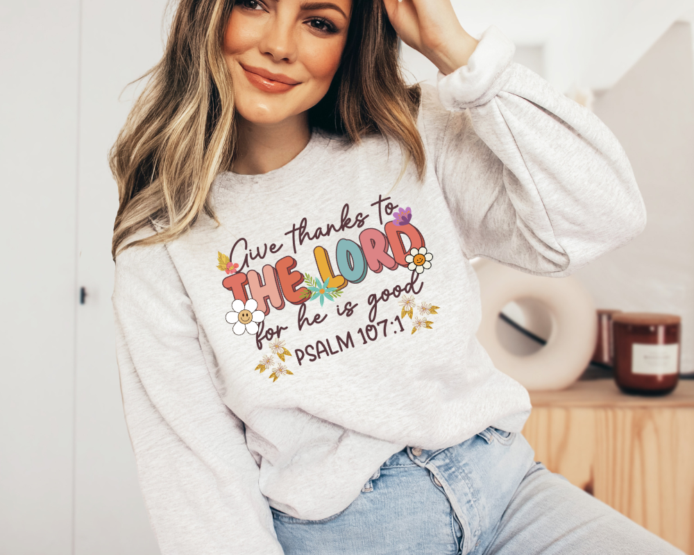 Give Thanks to the Lord for he is good