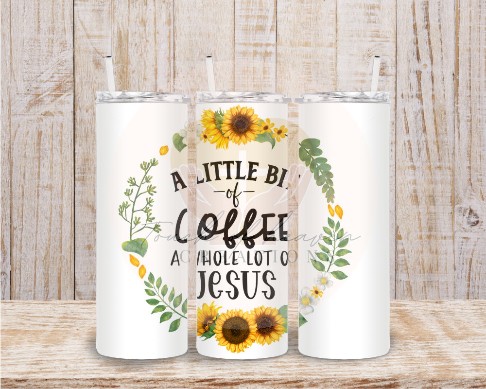 A Little Bit Of Coffee And A WHOLE Lot OF JESUS quote 11 oz coffee tea –  KisCus