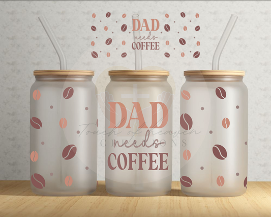 Dad needs coffee