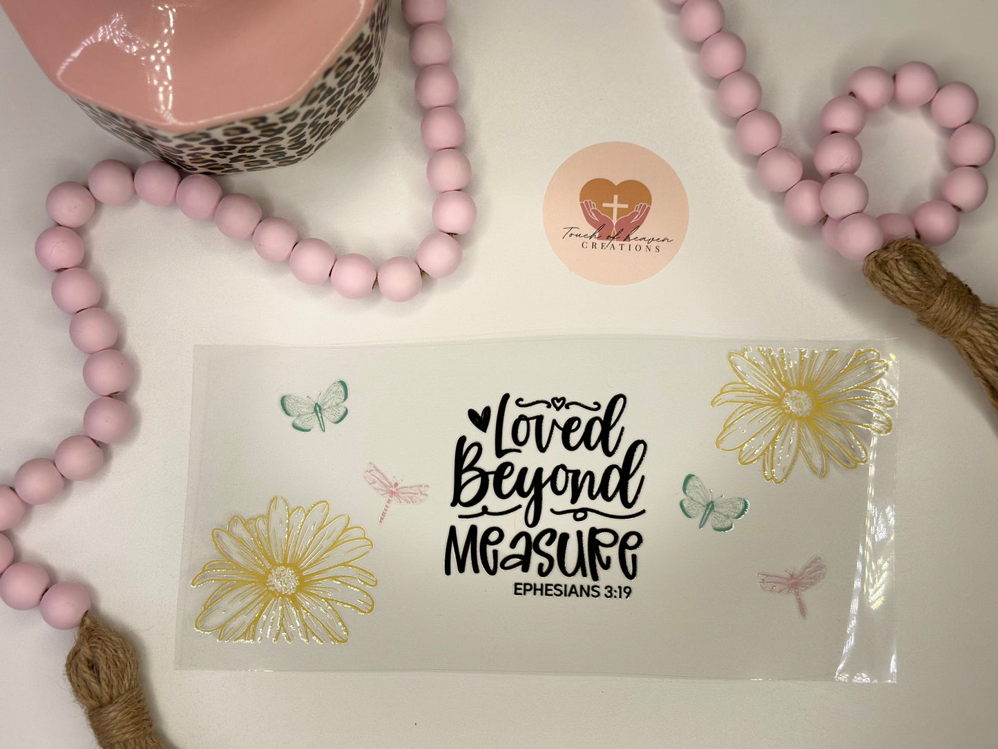 Loved Beyond Measure UV DTF Wrap