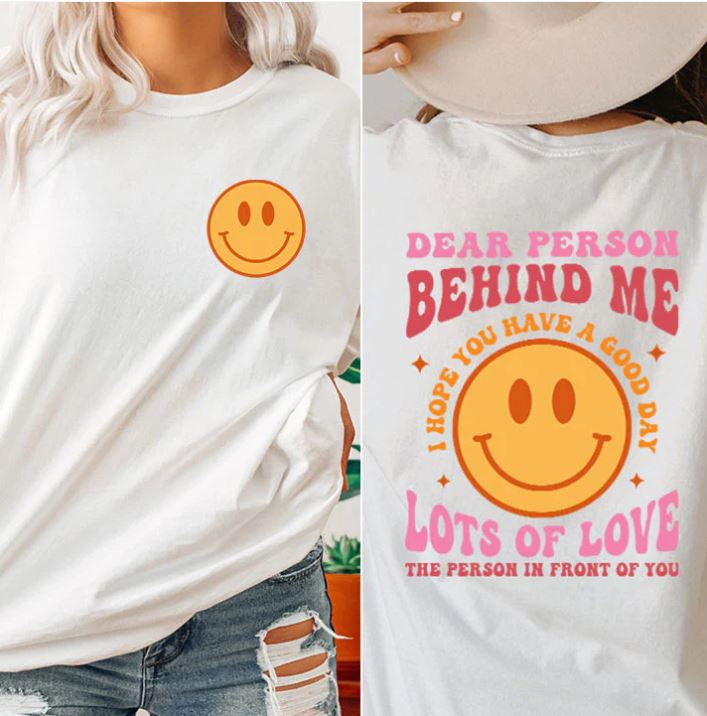 Dear person behind me